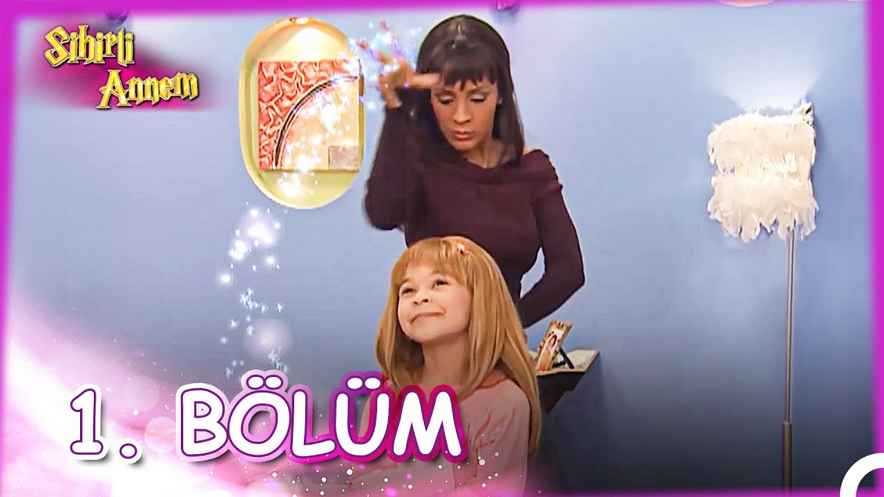 Sihirli Annem 4. Sezon 1. Bölüm (Uzun Versiyon)