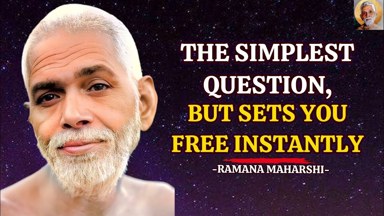 The Simplest Question, But Leads To Eternal Freedom - Ramana Maharshi #selfinquiry