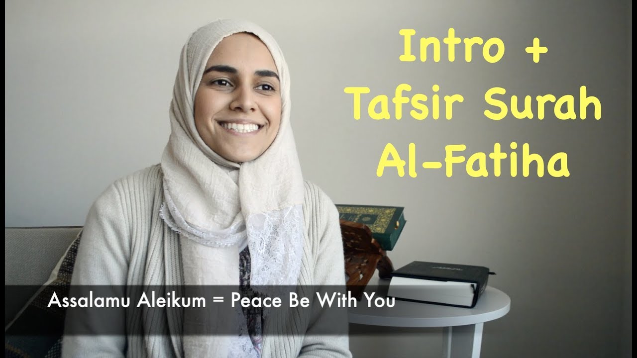 Intro + Tafsir Surah AlFatiha