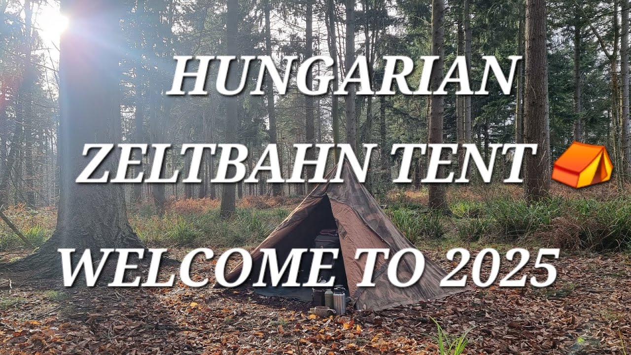HUNGARIAN ZELTBAHN TENT ⛺️ | FIRST VIDEO 2025 |BIRCH POLYPORE |TRANGIA STOVE