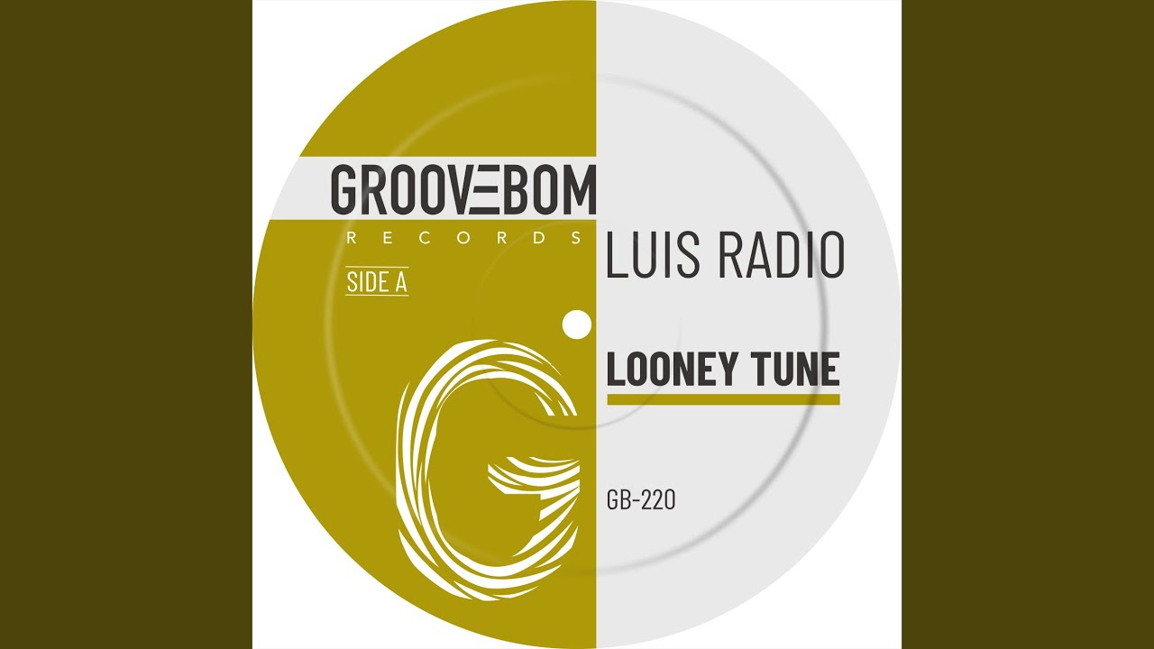 Looney Tune (Original Mix)