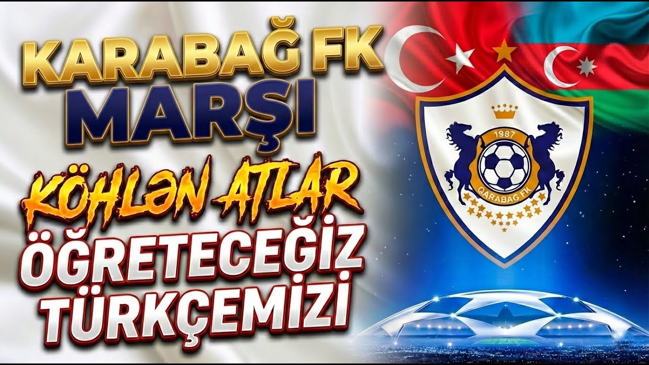 Dünya Bu Sesi Duyacak! 🇹🇷🇦🇿 Karabağ'ın Yeni Şampiyonluk Bestesi 💙🖤 Yeni Zafer Marşı 🏆🔥💪📍