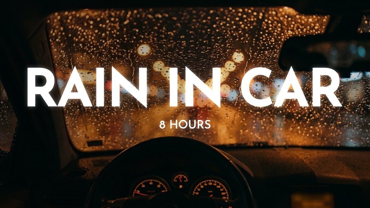 Rain in Car for Sleep 🌧️ 8 Hours | Cozy Night Rain on Windshield | Deep Relaxing Sound