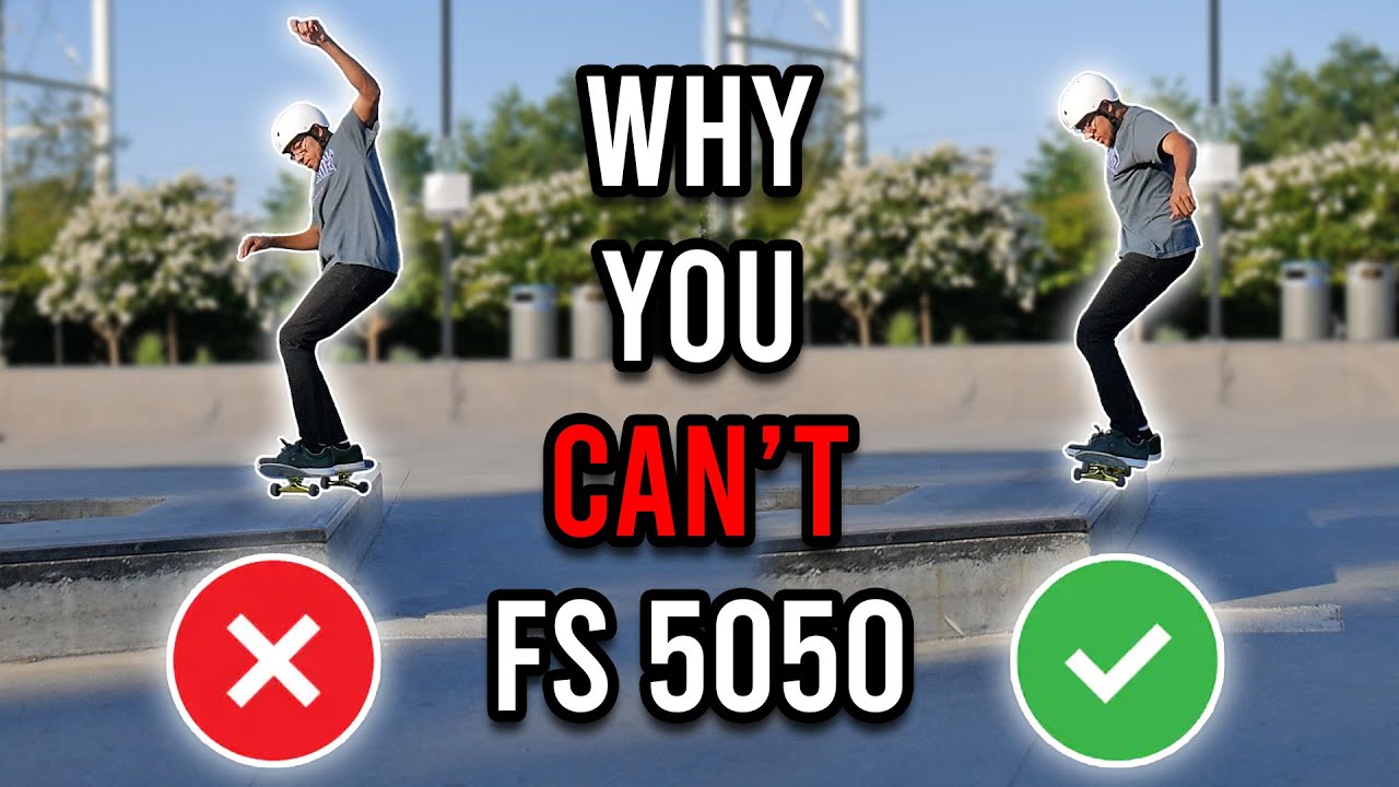 Why You CAN'T FS 5050 Grind! | Common Mistakes Explained!