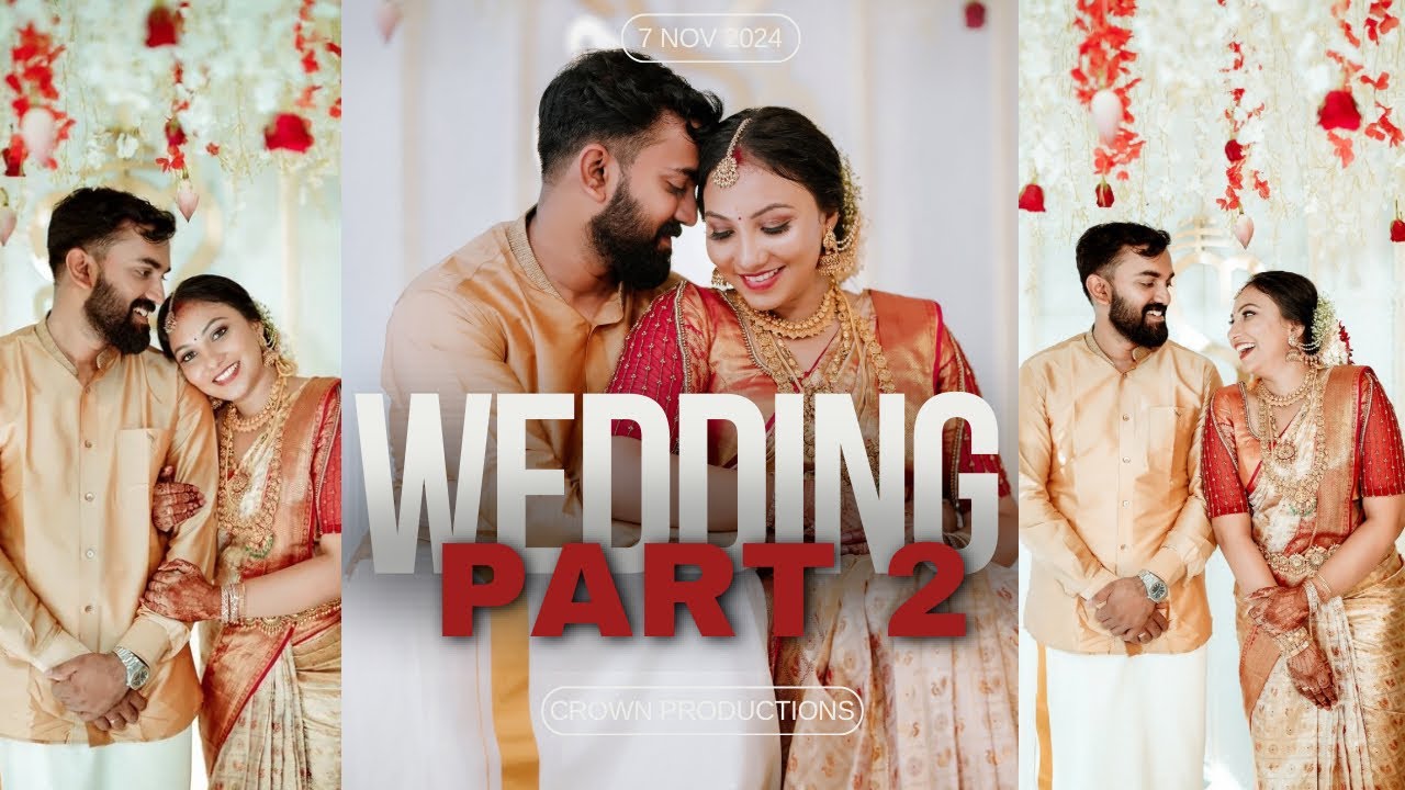 WEDDING PART 2 | 17 nov | Crown productions