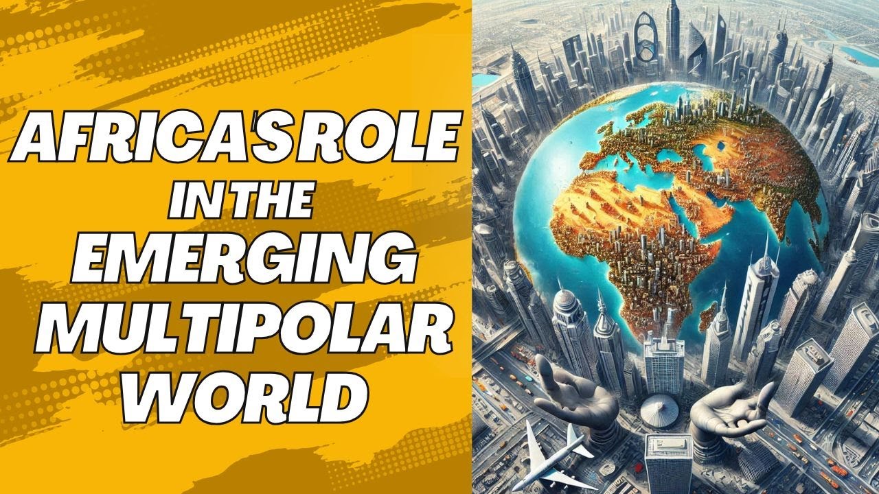 Africa's Role in the Emerging Multipolar World #africa #economy #indiaafricamaitri #multipolar