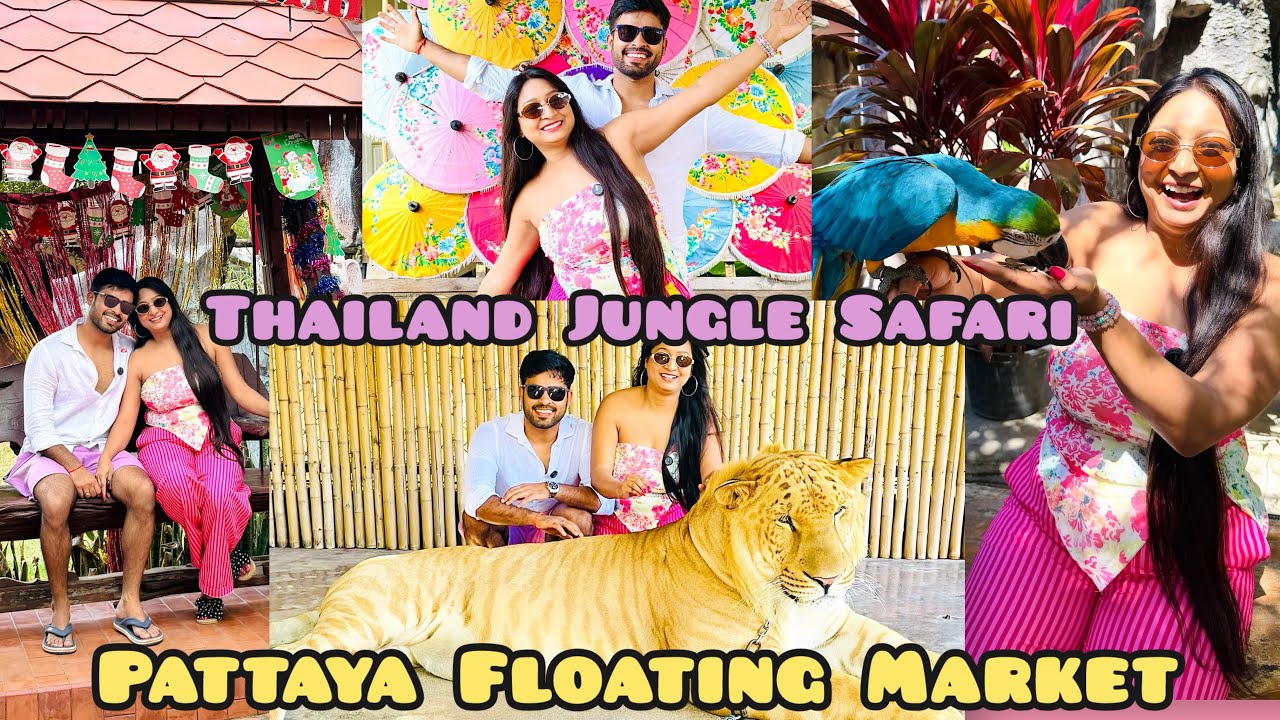 Sher🦁 ke sath Thailand ke Jungle me🥲🥲 | Pattaya Floating Market 🚣‍♂️| Day-3