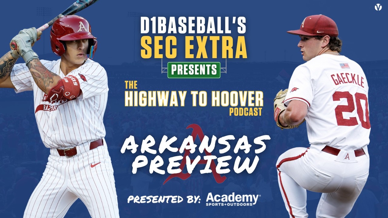 Highway to Hoover: Arkansas Baseball 2026 Season Preview