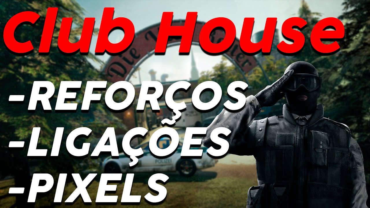 GUIA DO MAPA CLUBE - Pixel, Reforços, Ligações (Básico do Siege)