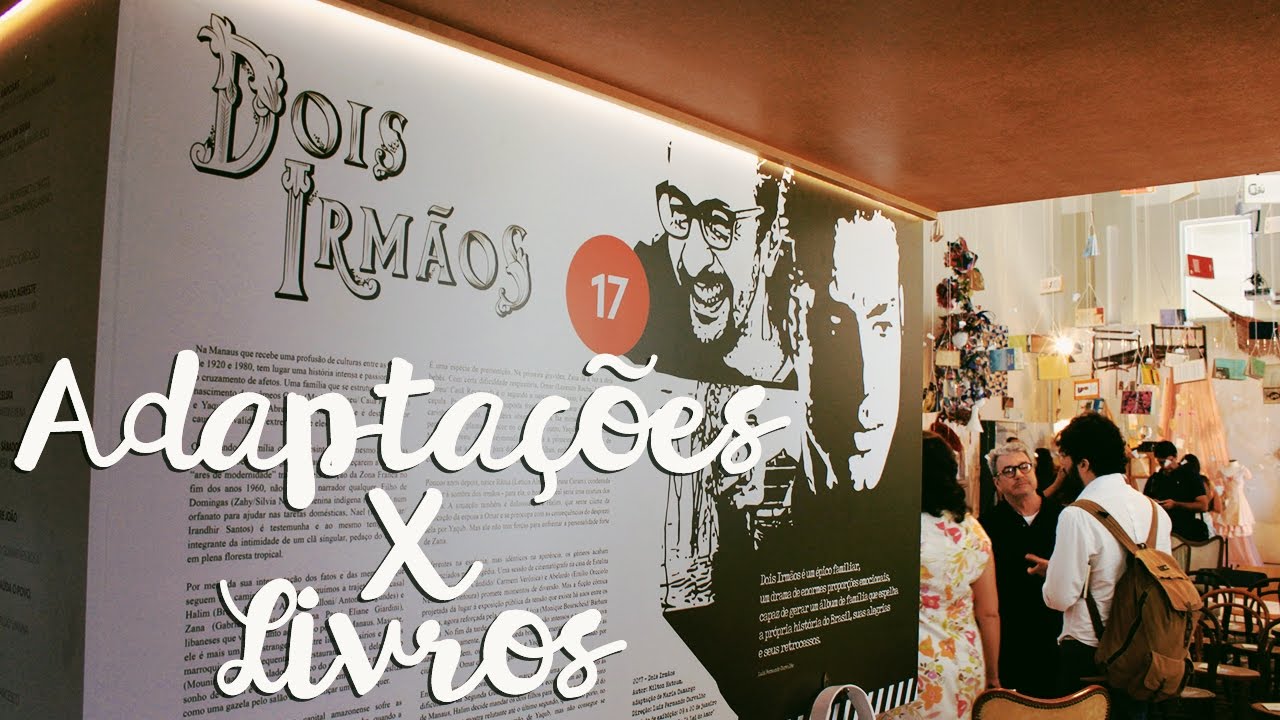 Adapta&ccedil;&otilde;es liter&aacute;rias x Livros | Miniss&eacute;rie Dois Irm&atilde;os | Mell Ferraz