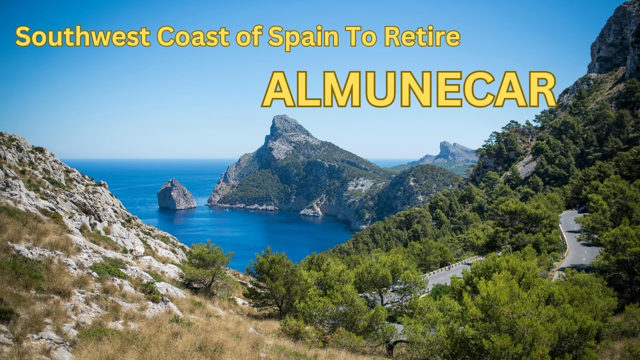 Why Almunecar is the No.1 Spot to Retire in Spain