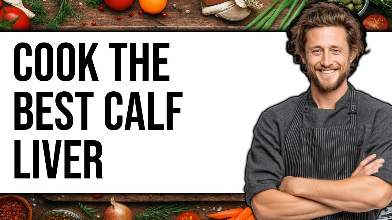 How To Cook Calf Liver