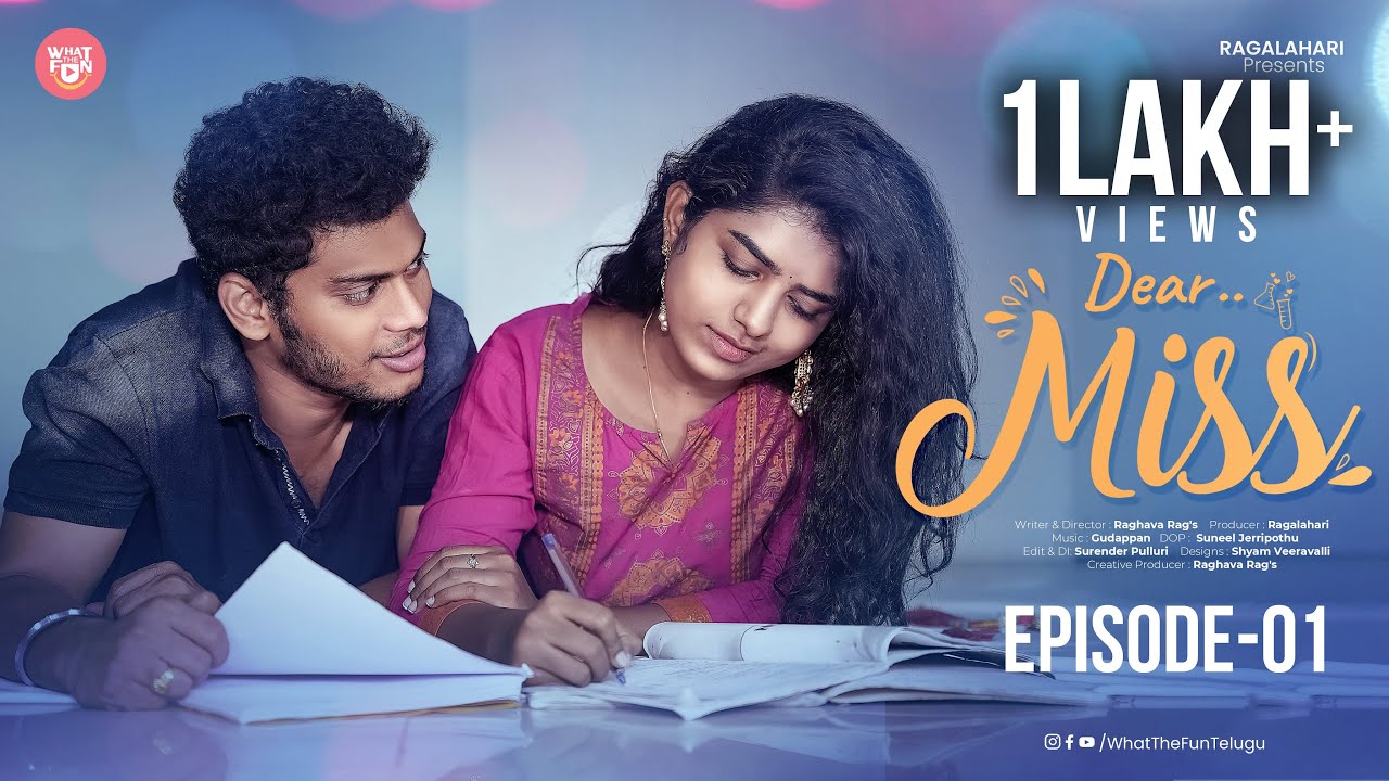Dear Miss Web Series | EP-1 | Latest Telugu Web Series 2022 | What The Fun Telugu | ShortFilm Telugu