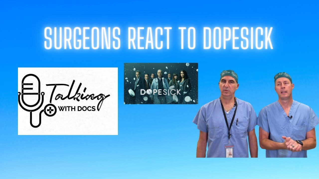 Surgeons React To Disney’s Dopesick Series