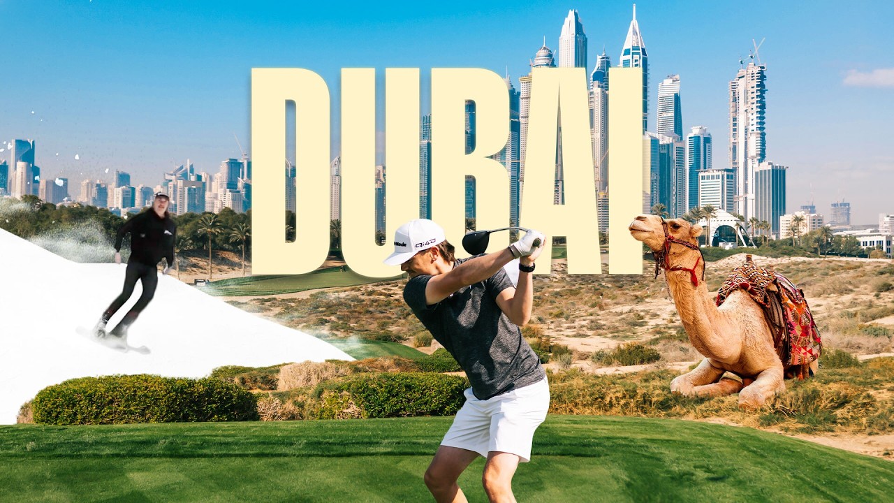 UNREAL golf and ski trip in Dubai | Working Holiday with Mac Boucher