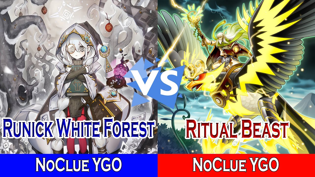 Runick White Forest Vs Ritual Beast || NoClue YGO Vs NoClue YGO || High Rated - Dueling Book