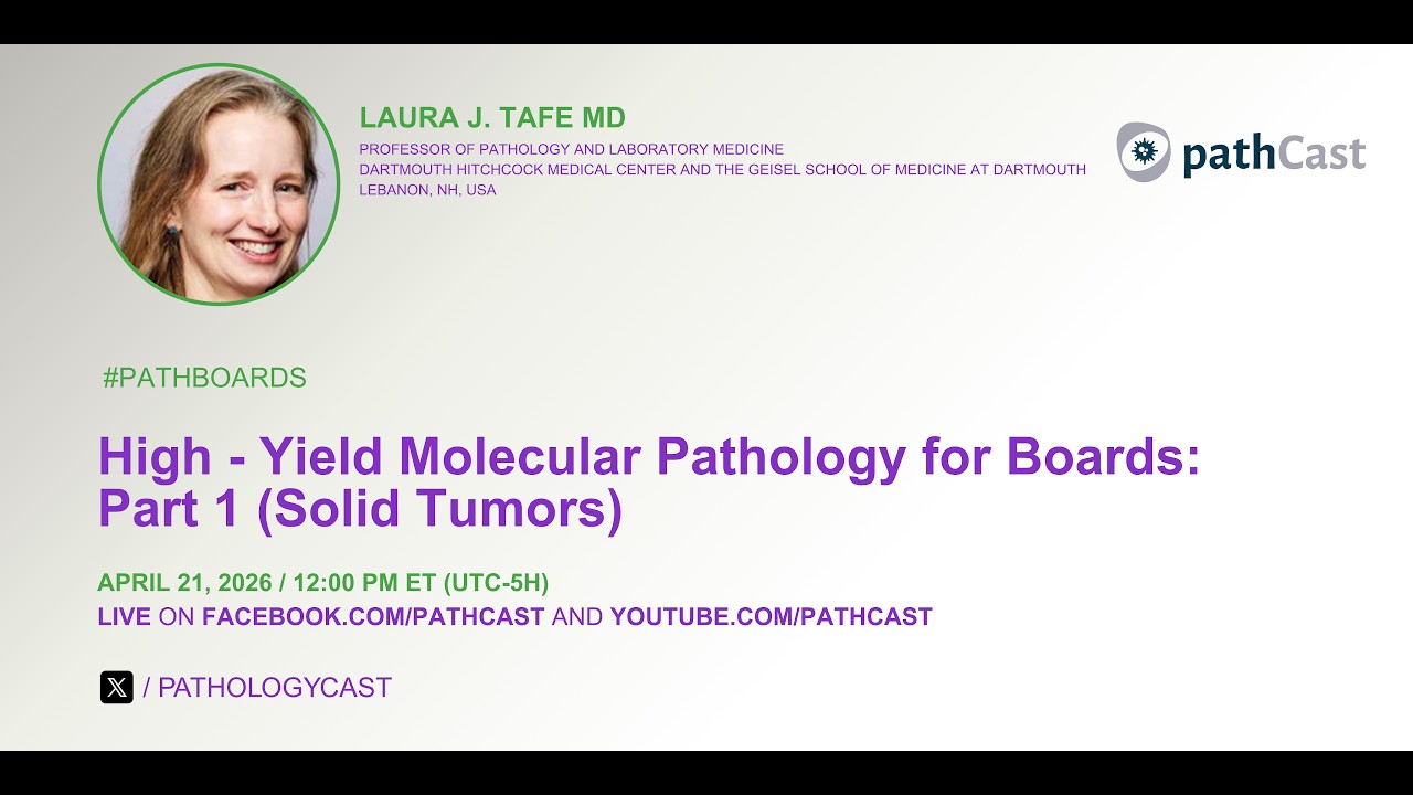 #PATHBOARDS HIGH - МОЛЕКУЛЯРНАЯ ПАТОЛОГИЯ ДЛЯ ЭКЗАМЕНАЦИОННОЙ КОМИССИИ - ЧАСТЬ 1 (СОСТОЯНИЕ ОПУХО...