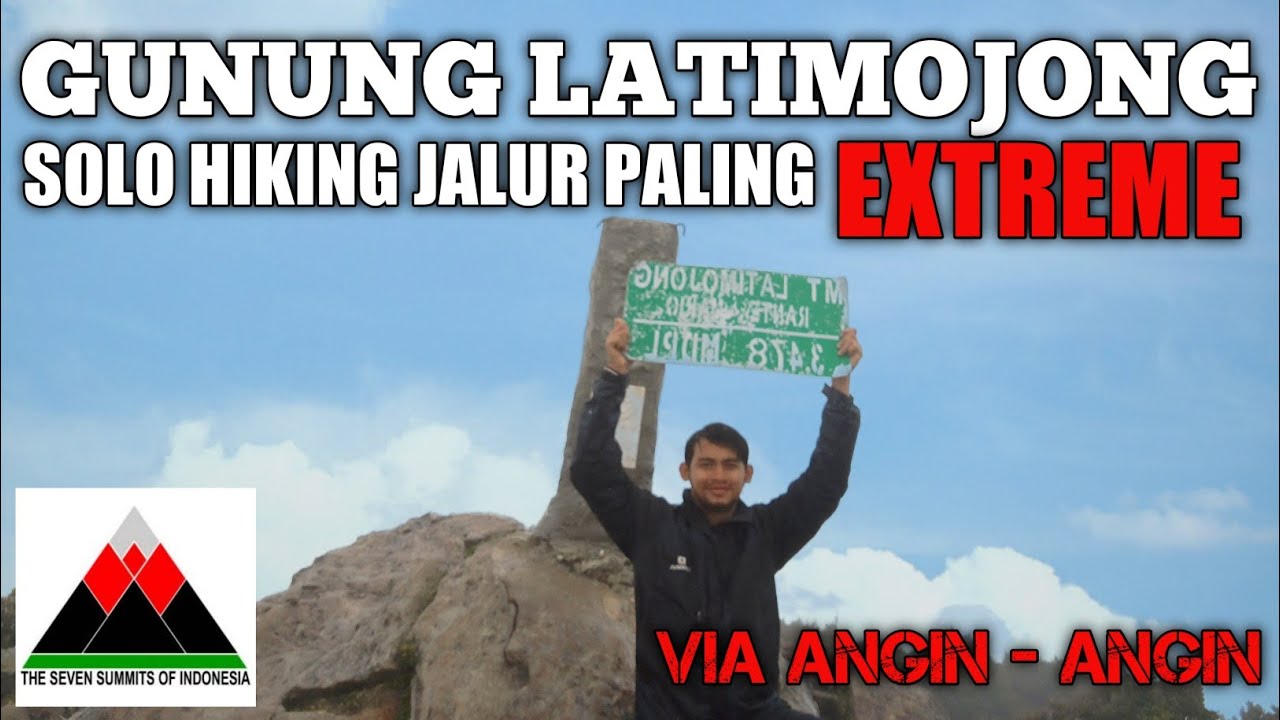 SOLO HIKING - GUNUNG LATIMOJONG via JALUR MERAH ANGIN - ANGIN #latimojong #rantemario #panjisuntoro