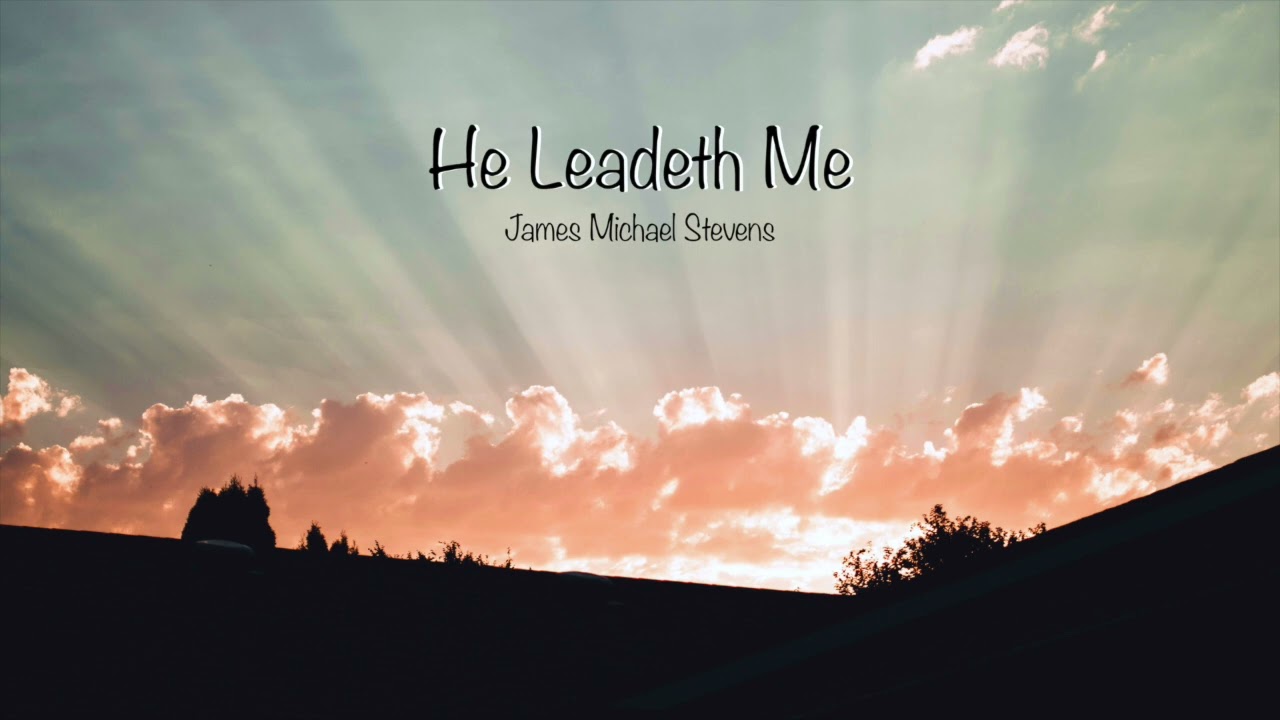 He Leadeth Me - Sacred Piano