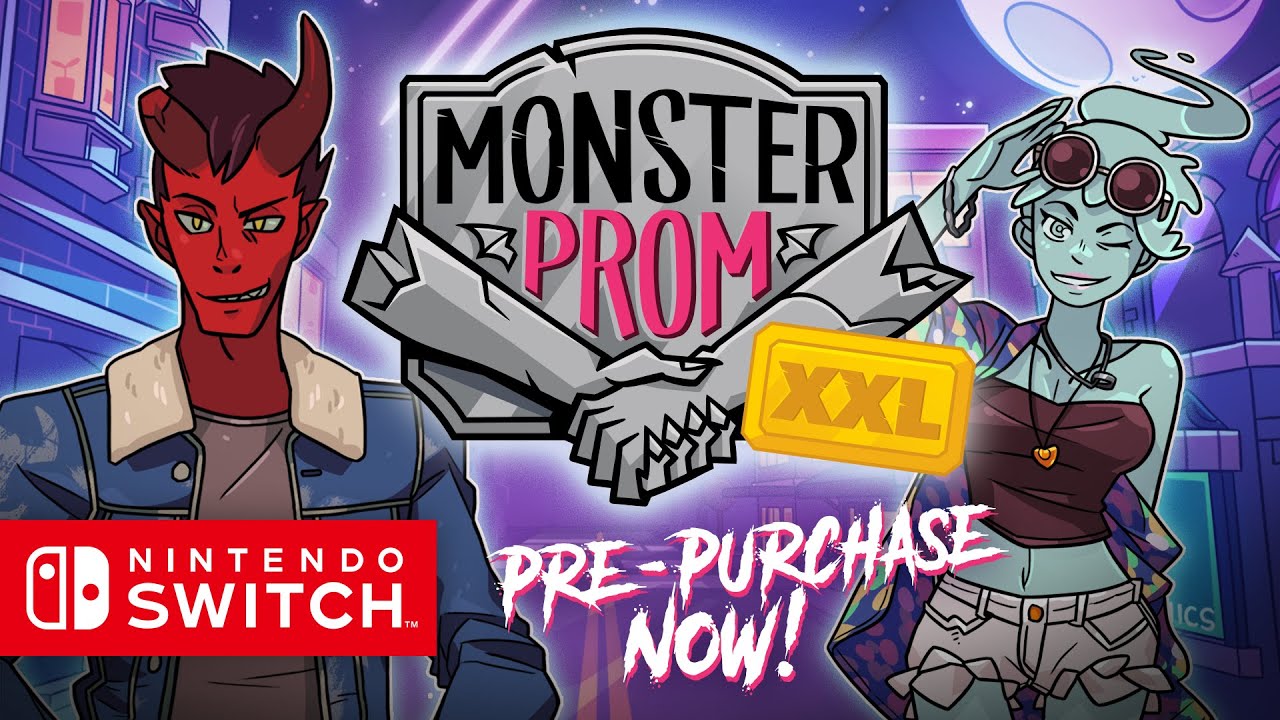 Monster Prom: XXL Gameplay Trailer (Available NOW on Nintendo Switch!)