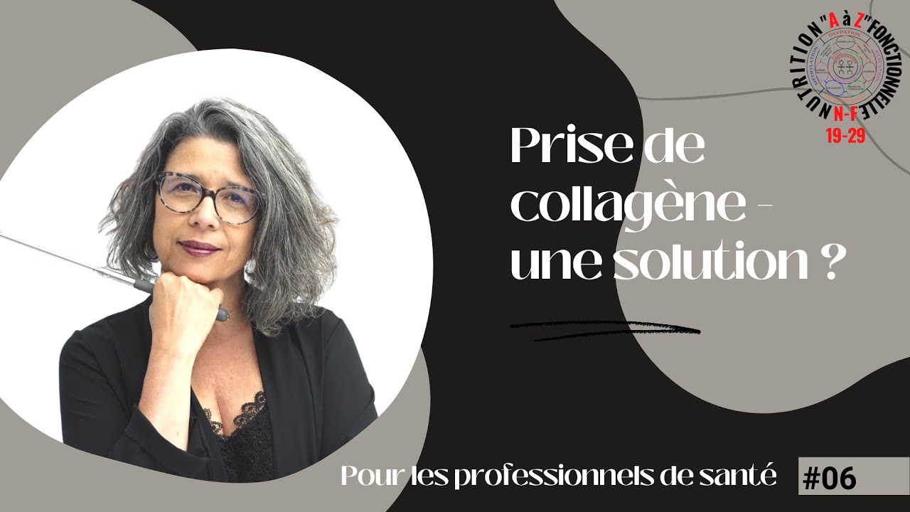 N-F 19-29 #06 -  Prise de collagène - une solution ?