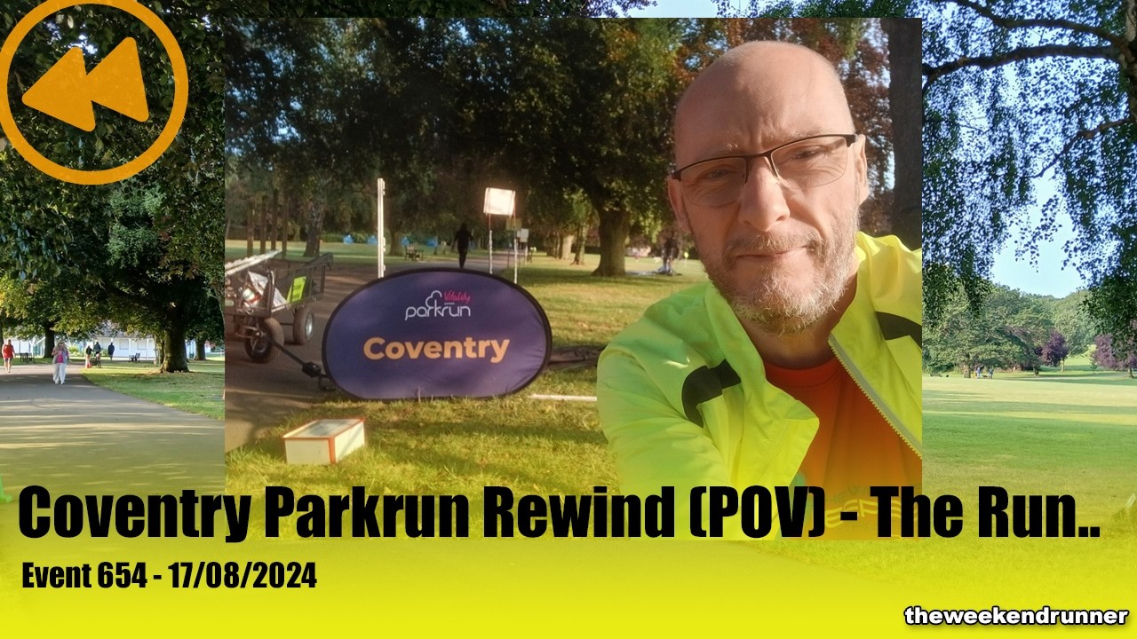 Coventry Parkrun Rewind (POV) - The Run -  Event 654 - 17/08/2024