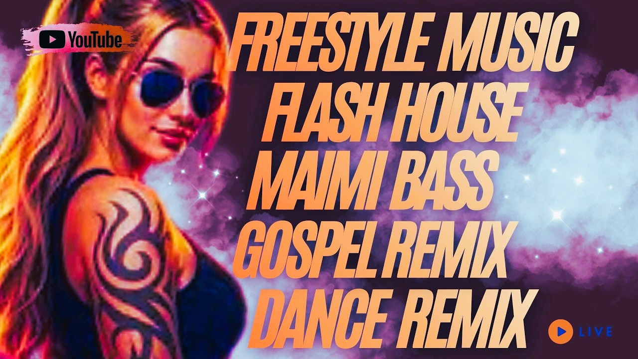 Gospel Remix Freestyle Flash House Maimi bass Dance