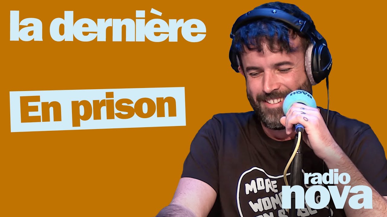 En prison - La chronique d'Aymeric Lompret dans 