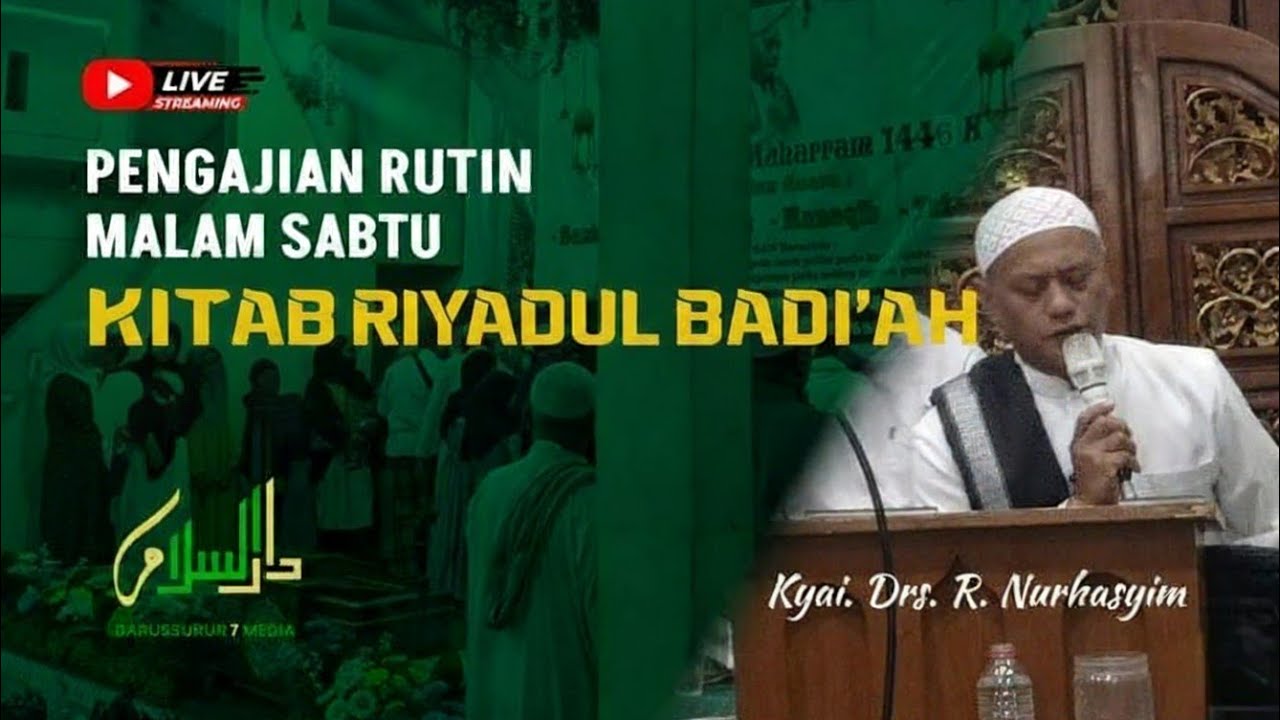 LIVE🔴 Kajian Rutin Kitab Riyadul Badi'ah di MT Baitul Muslim | Ds7 Media