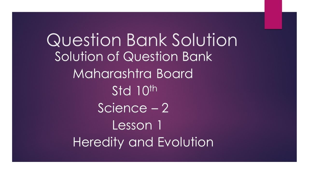 SSC 10th Science - 2 | Question Bank Solution | Chapter 1| Heredity and Evolution I