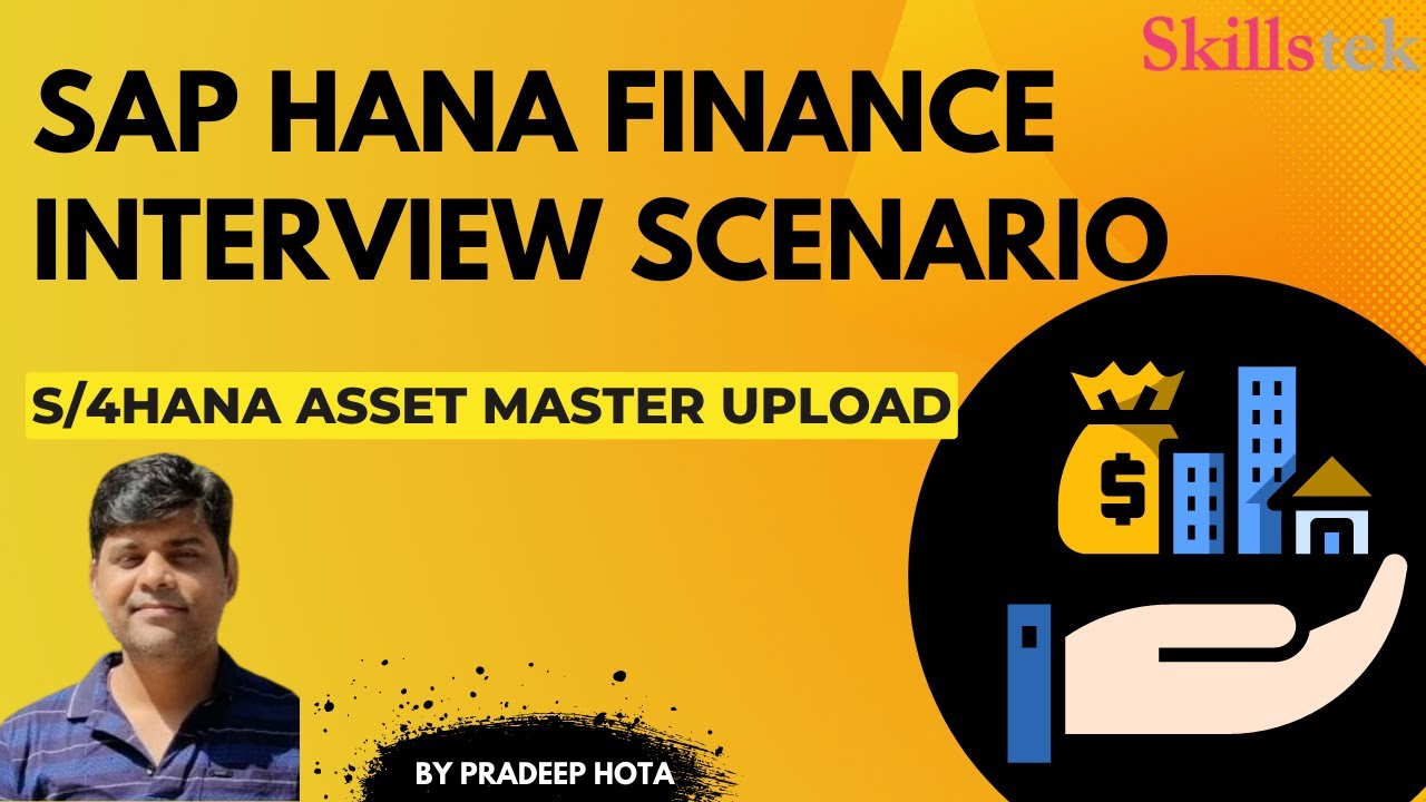 SAP FICO S4 HANA Real Time Interview Scenario  - Legacy Asset Data Transfer - By Pradeep Hota
