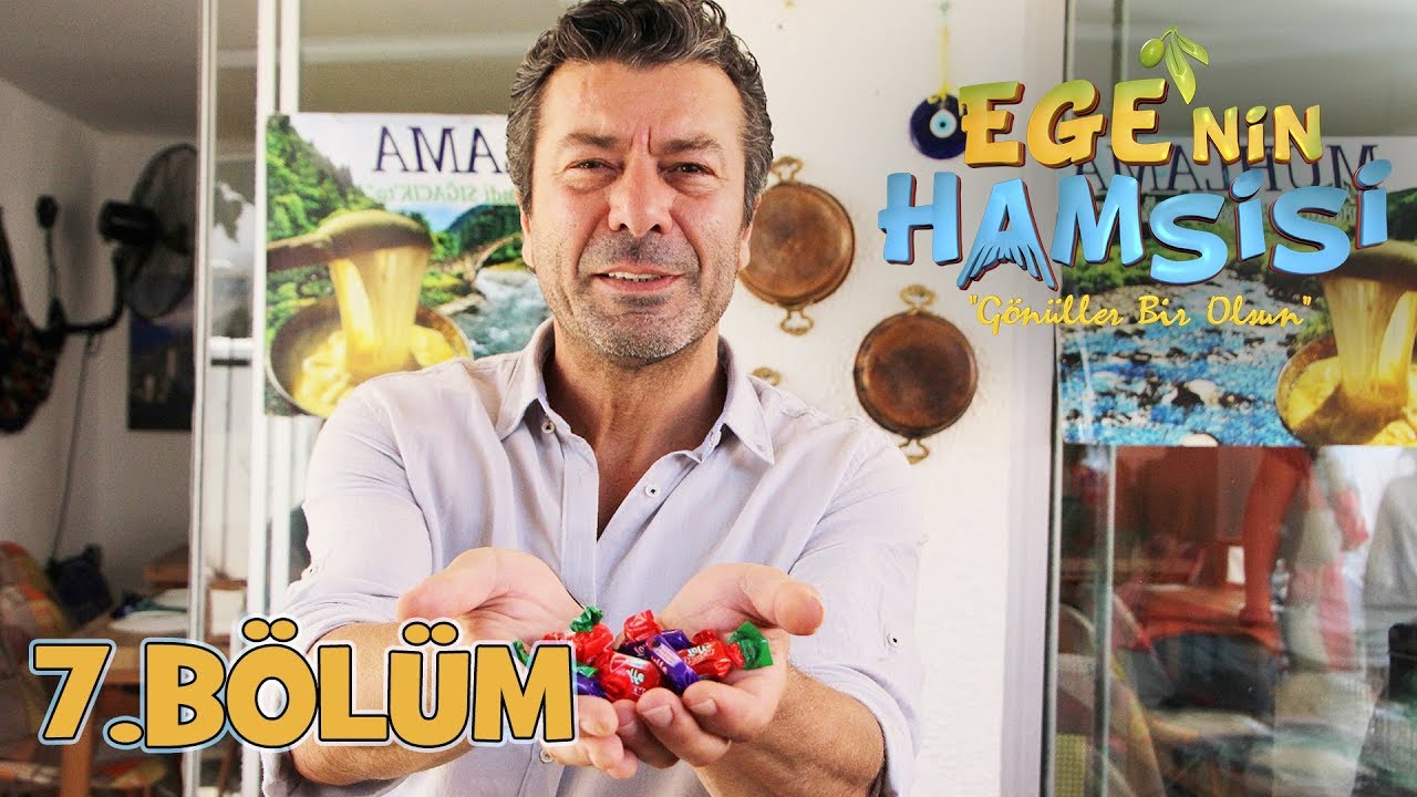 Ege'nin Hamsisi - 7.Bölüm