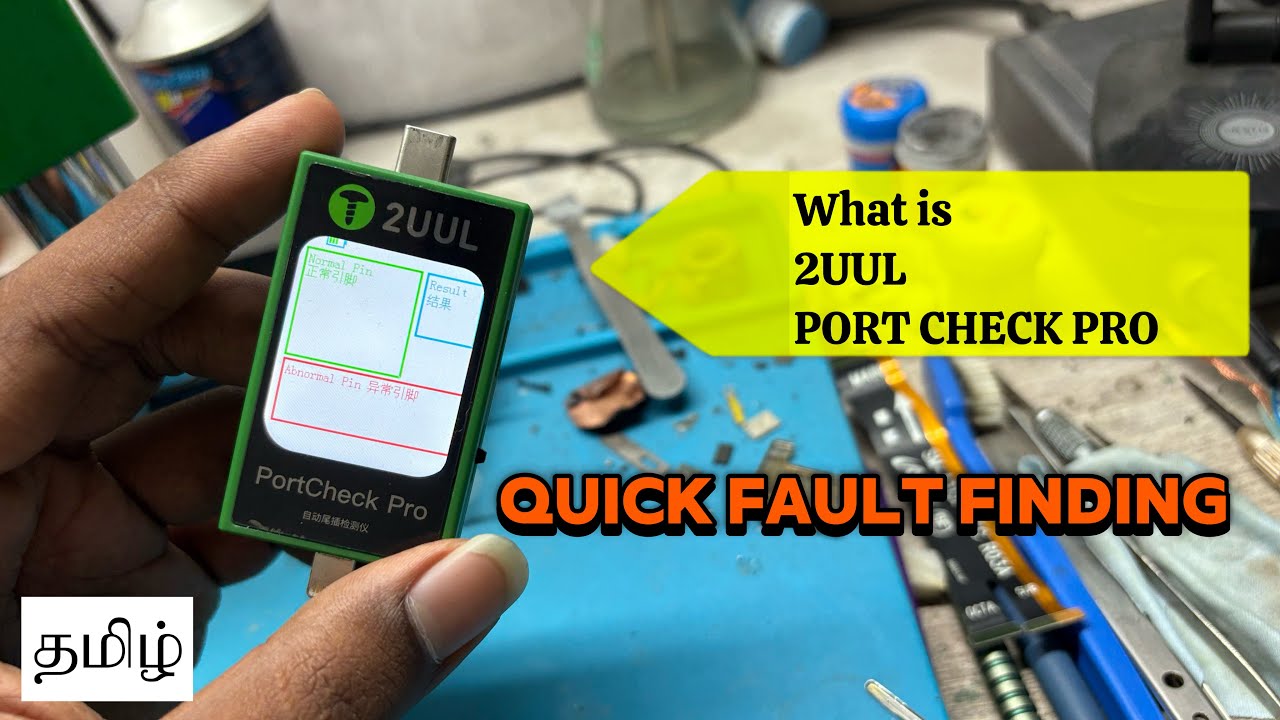 What is 2UUL PORT CHECK PRO| Full detailing and explanation|Tamil|Mobile technician|
