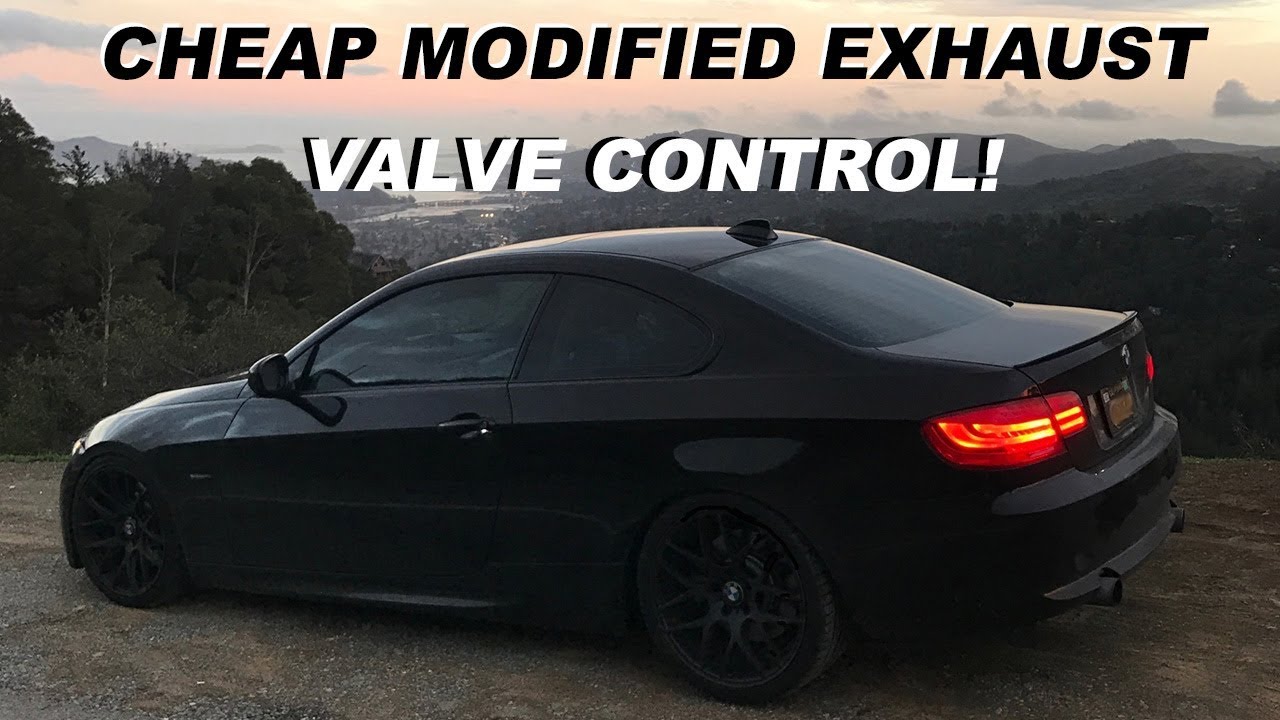 CHEAP BMW 335i Exhaust - Modded OEM w/ Valve control (Loud/Quiet on demand)