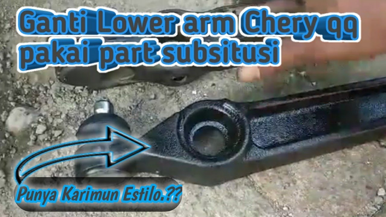 Cara ganti lower arm Chery qq | Car chery qq replace lower arm