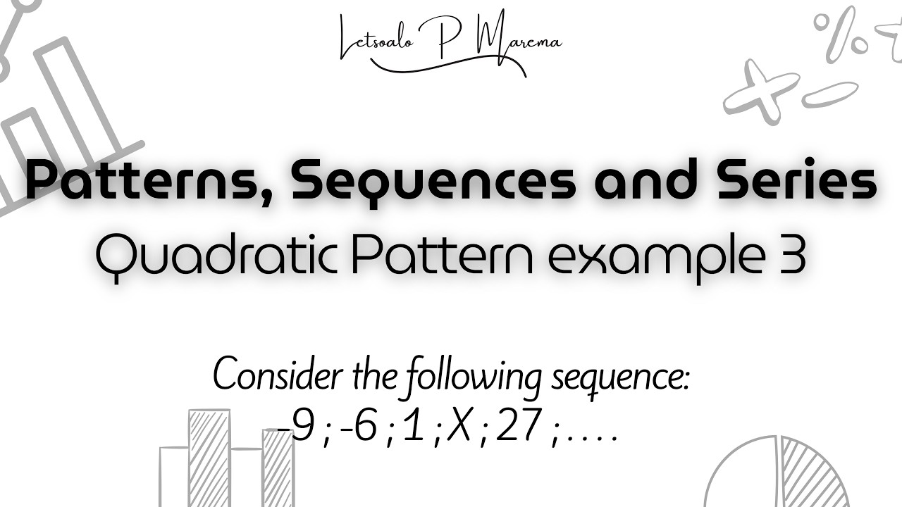 Quadratic Patterns example no. 3 | Mathematics
