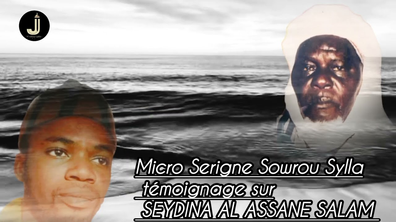 Témoignage sur SEYDINA AL ASSANE SALAM: Ndiouga kebe, wàlliyu YÀLLA yi, bëgg lu baax tey daw lu boon