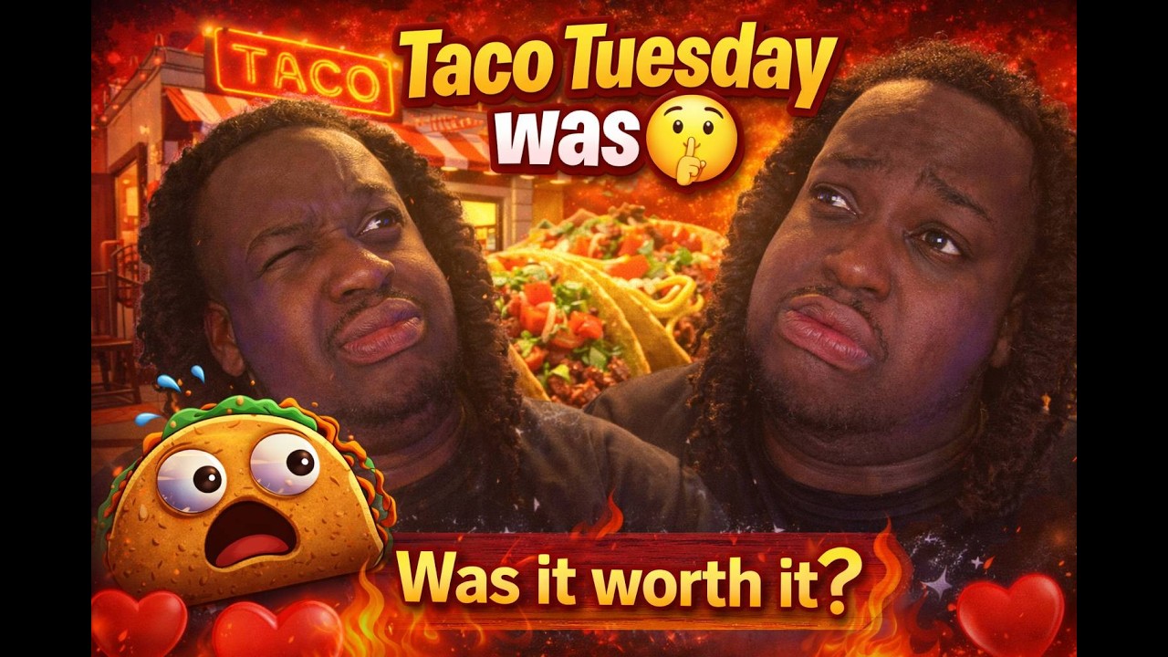 THE WORLD OF LOM EP 29: A DIFFERENT TACO TUESDAY