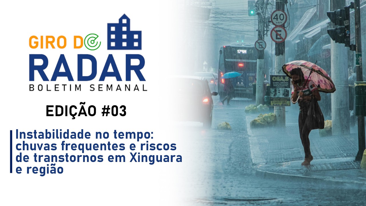 Instabilidade no tempo: chuvas frequentes em Xinguara e região - Giro do Radar #03