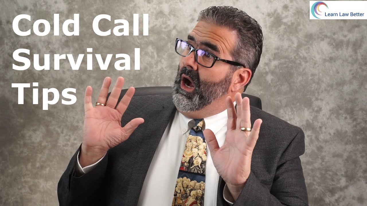 Law School Cold Call Survival Tips