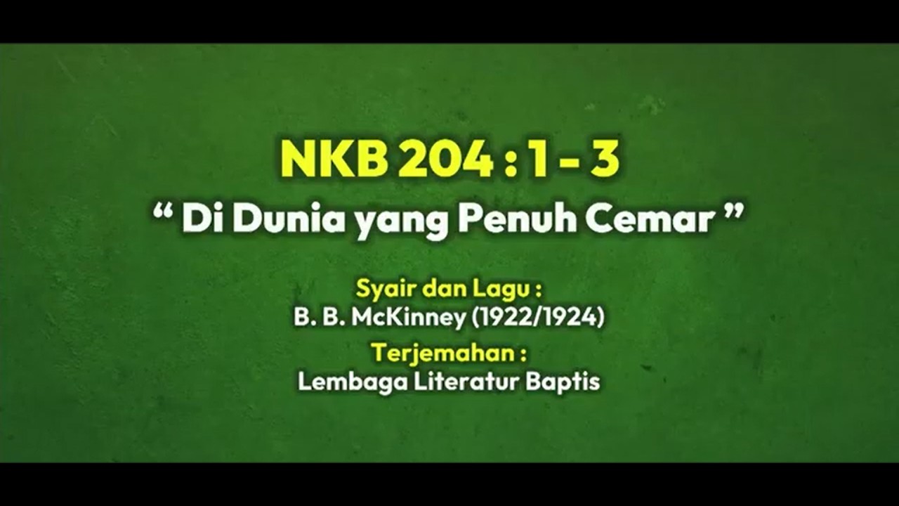 Di Dunia yang Penuh Cemar NKB 204
