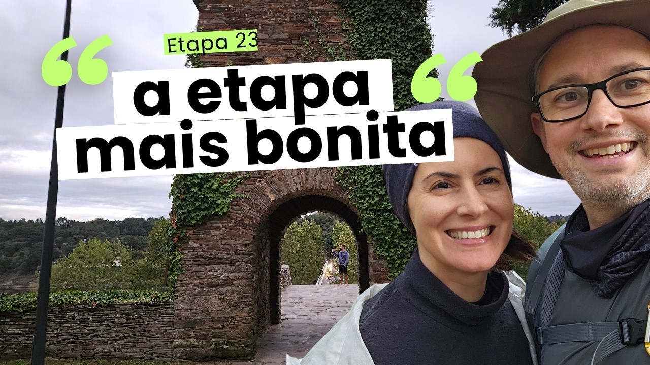 Caminho de Santiago: A Paisagem de tirar o fôlego - Sarría - Portomarín