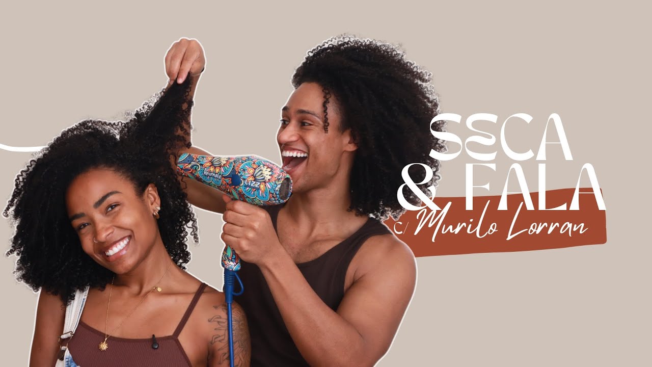 COMO SECAR O CABELO PARA VOLUME E DEFINIÇÃO | SECA E FALA - Sarah Fonseca e Murilo Lorran