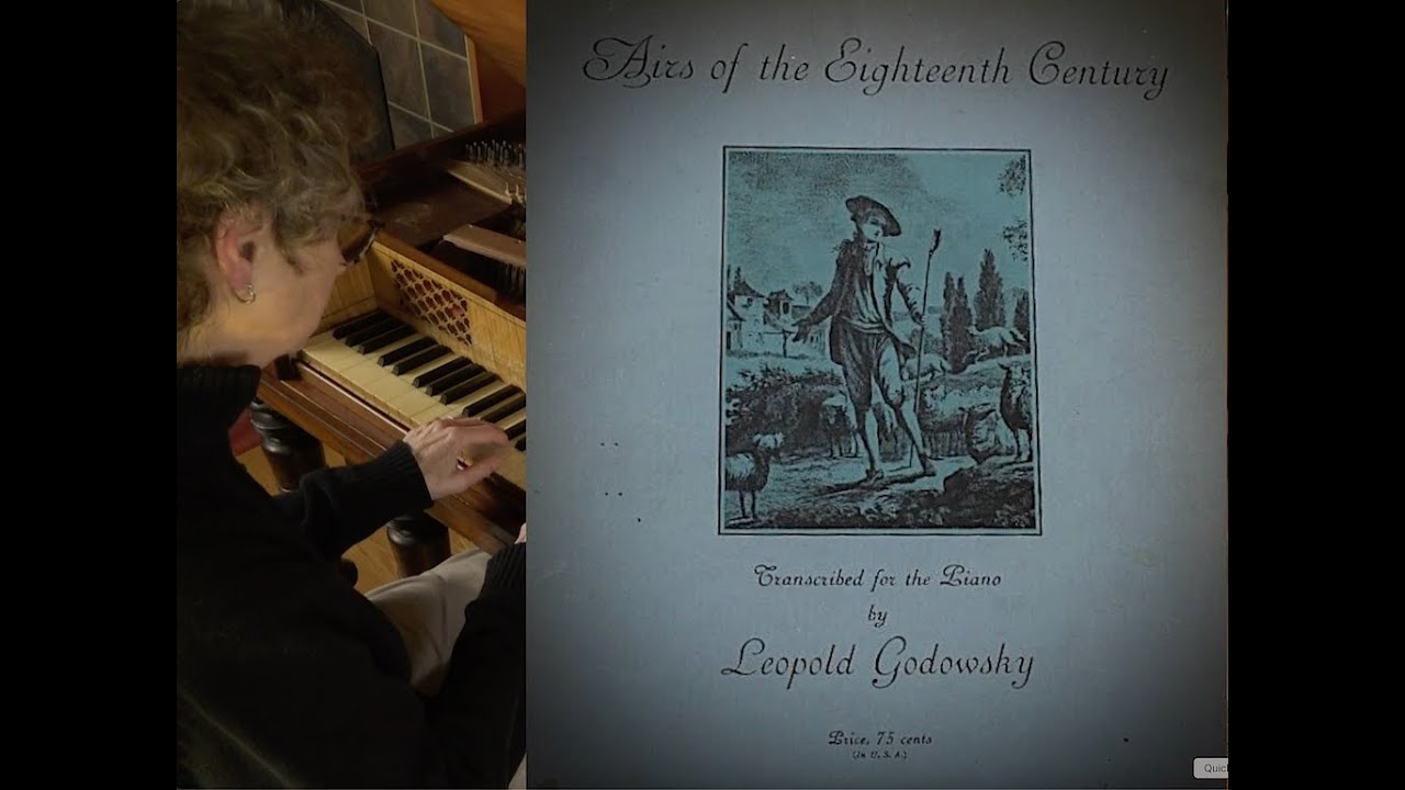 Leopold Godowsky 18th Century Airs played on 1823 antique square piano