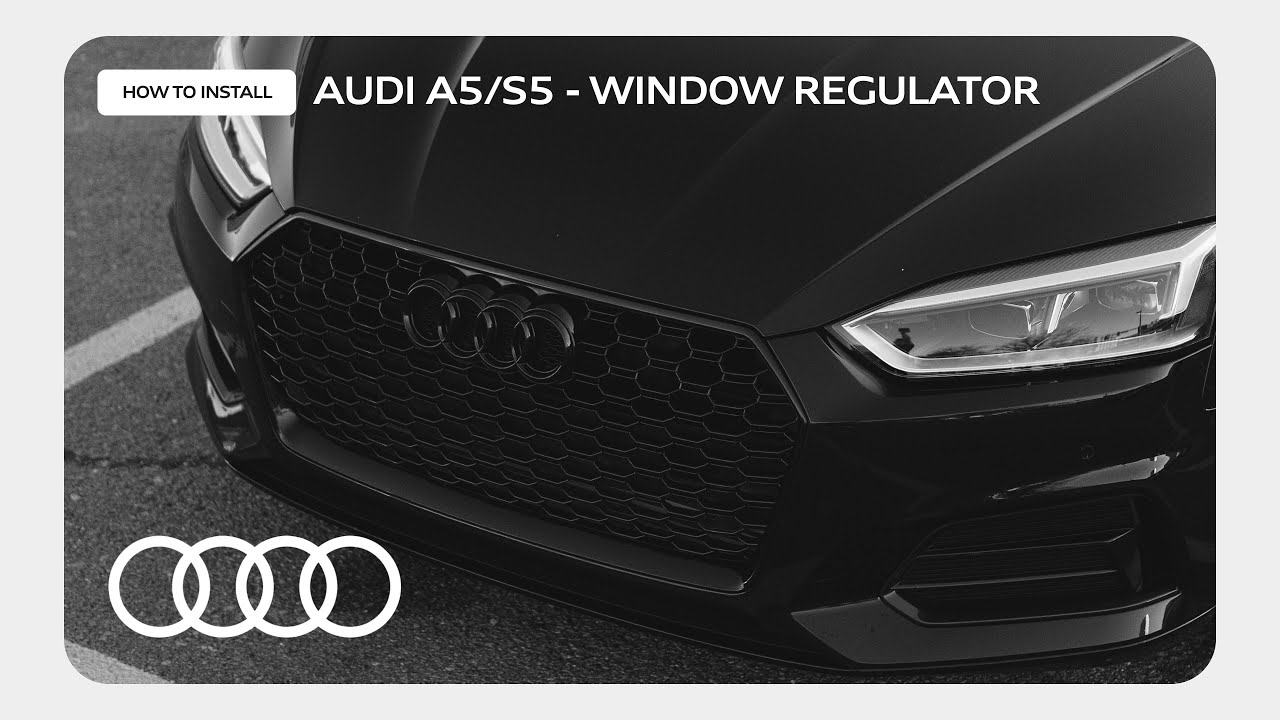 How to Install: Window Regulator - Audi A5/S5 B9 Coupe
