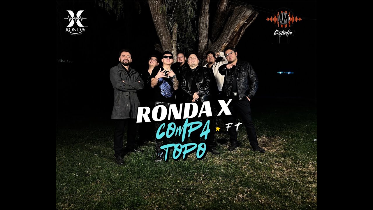 Ex Novia - Ronda X ft Compa Topo