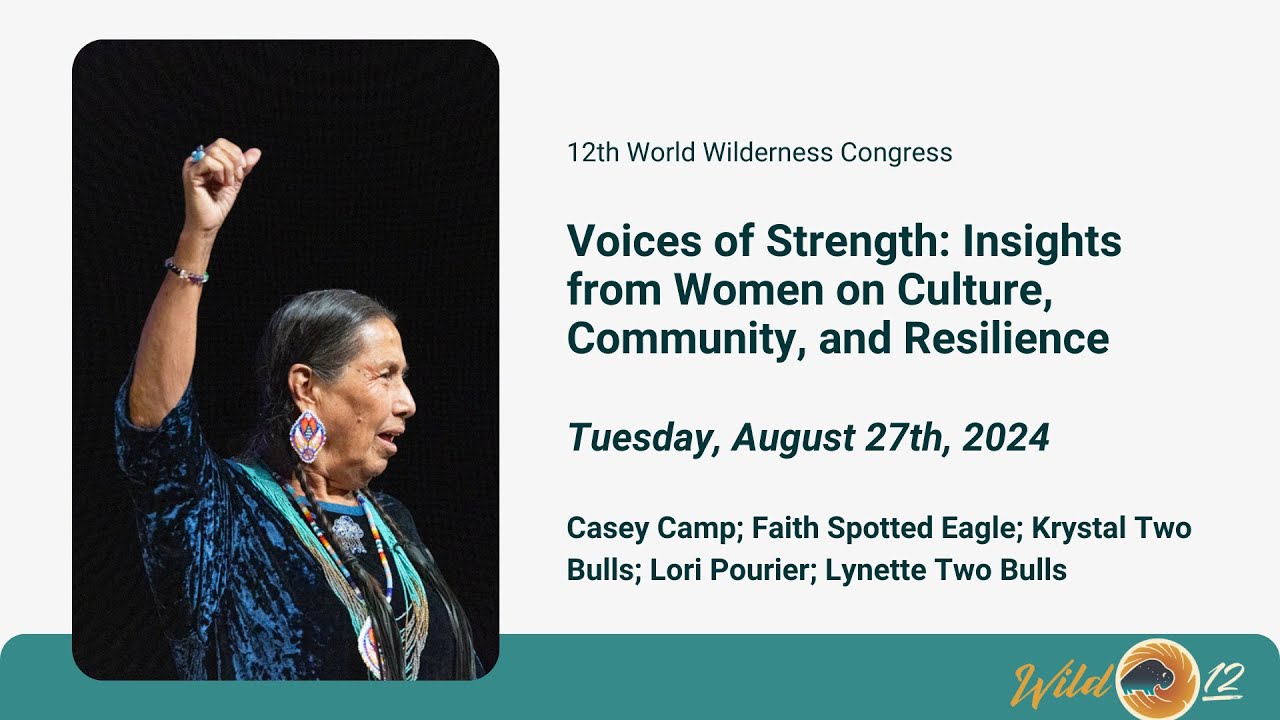 Voices of Strength: Women on Culture, Community & Resilience | WILD12, Black Hills, 2024