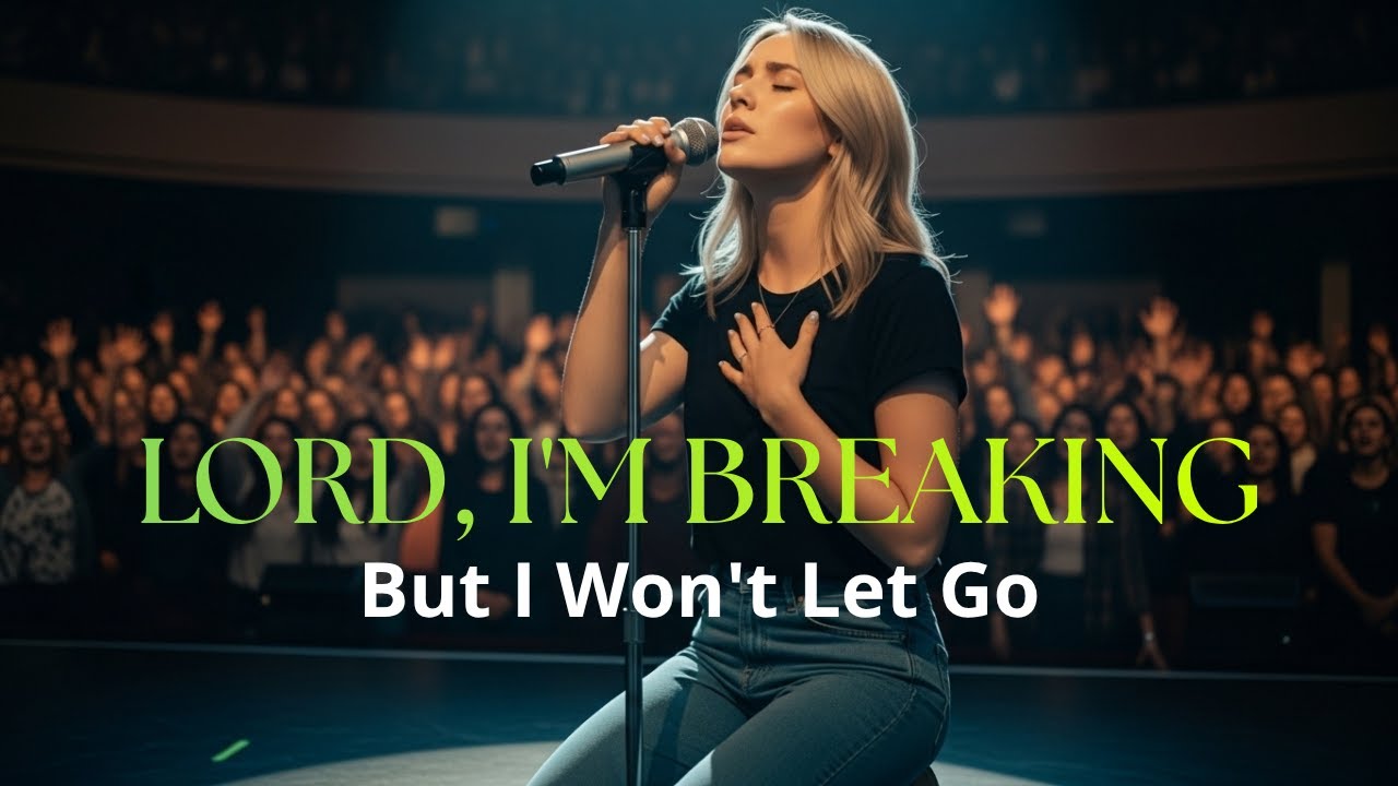 Lord, I'm Breaking But I Won't Let Go | Powerful Worship Song 2025