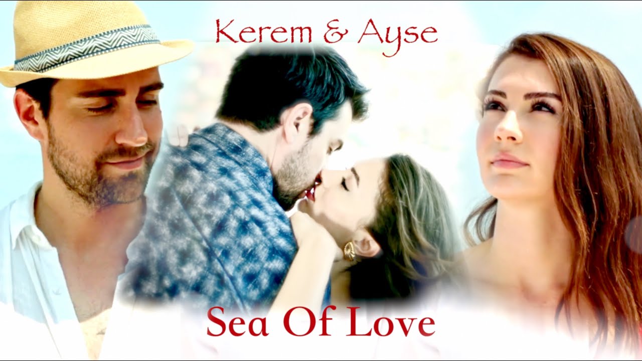 Afili Aşk - Kerem & Ayse | Sea of Love | Çağlar Ertuğrul Burcu Özberk