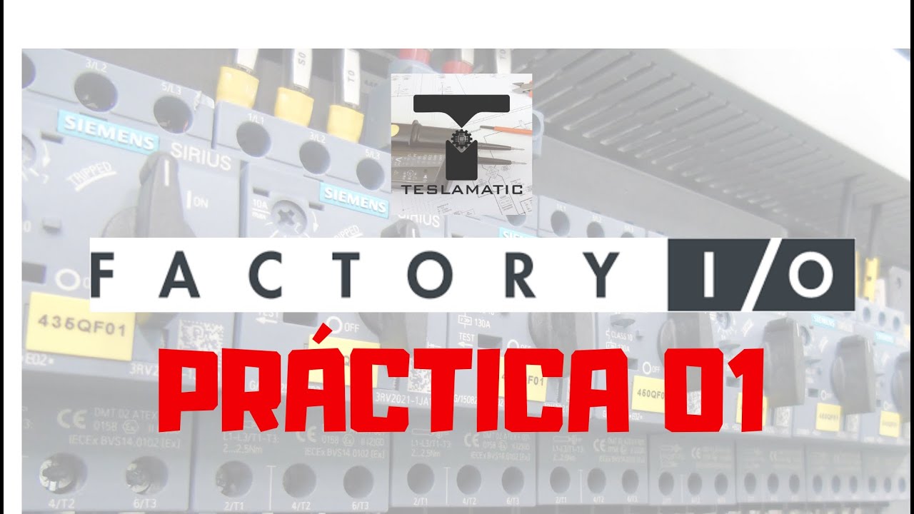 01 PROCESOS INDUSTRIALES | SIMULACIÓN EN  FACTORY IO | 1ERA PRÁCTICA